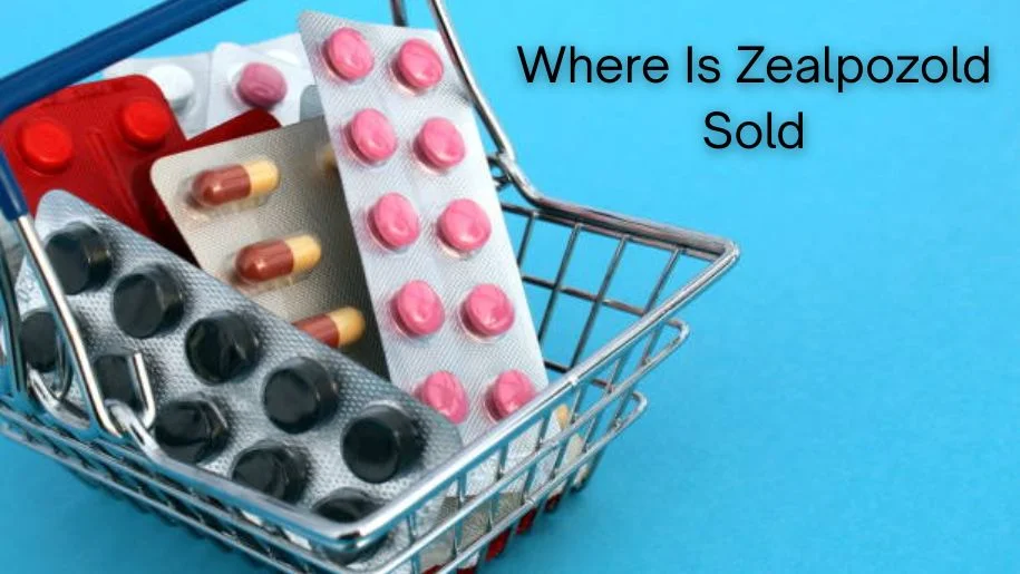 where-is-zealpozold-sold? A Complete Guide for Buyers